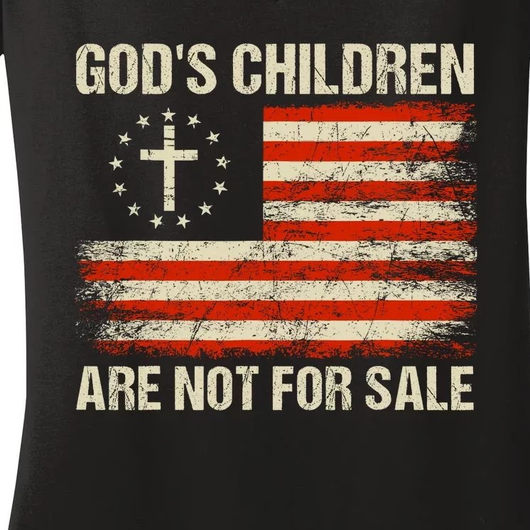 Gods Children Are Not For Sale Quote Gods Children Women's V-Neck T-Shirt