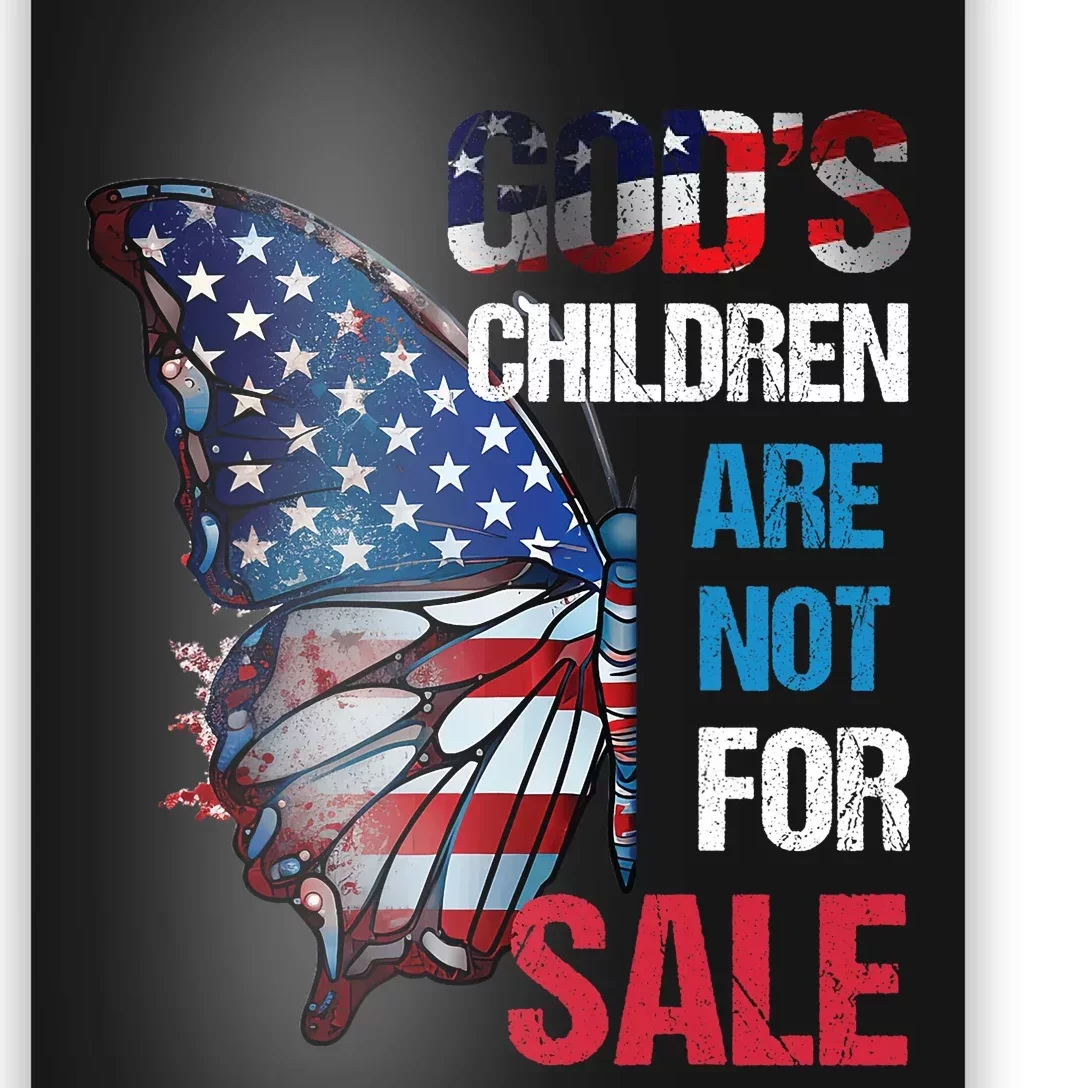 Gods Children Are Not For Sale Funny Political America Flag Poster