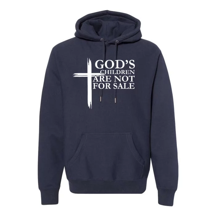 Gods Children Are Not For Sale Cross Premium Hoodie