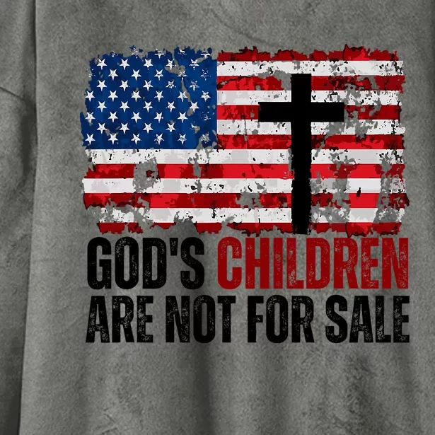 Gods Children Are Not For Sale Funny Trending Design Hooded Wearable Blanket