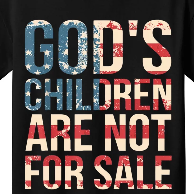 Gods Children Are Not For Sale Funny Political Human Rights Kids T-Shirt