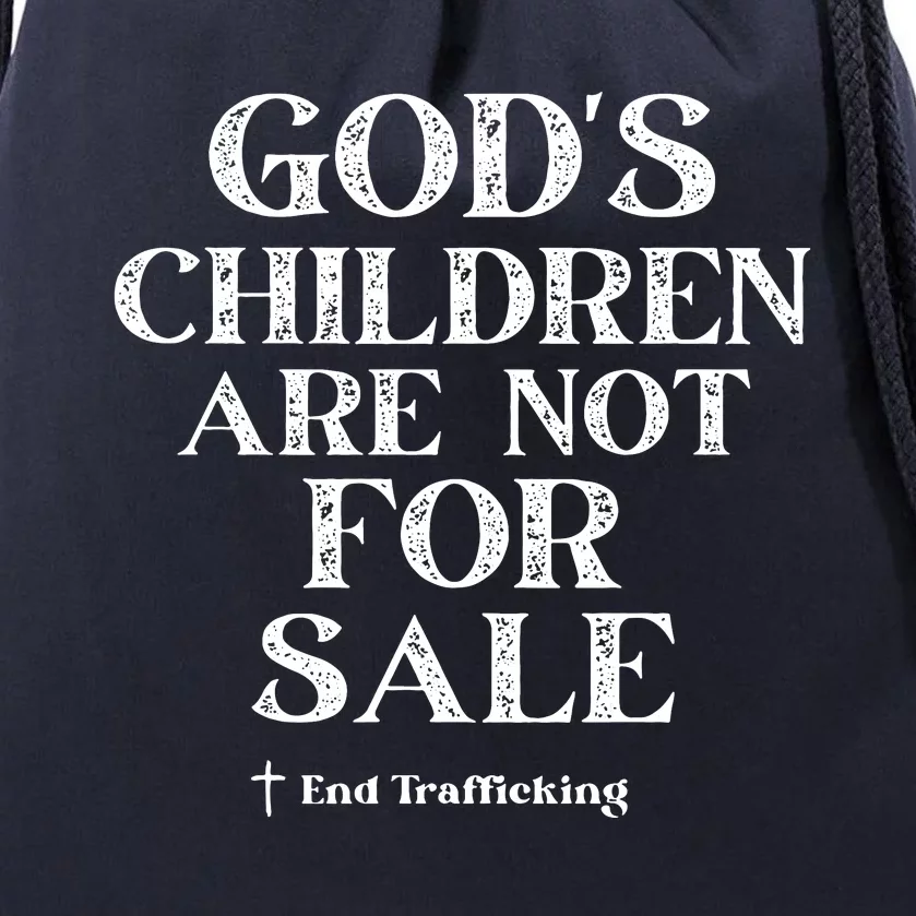 Gods Children Are Not For Sale Funny Political Human Rights End Trafficking Drawstring Bag