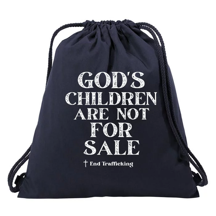 Gods Children Are Not For Sale Funny Political Human Rights End Trafficking Drawstring Bag