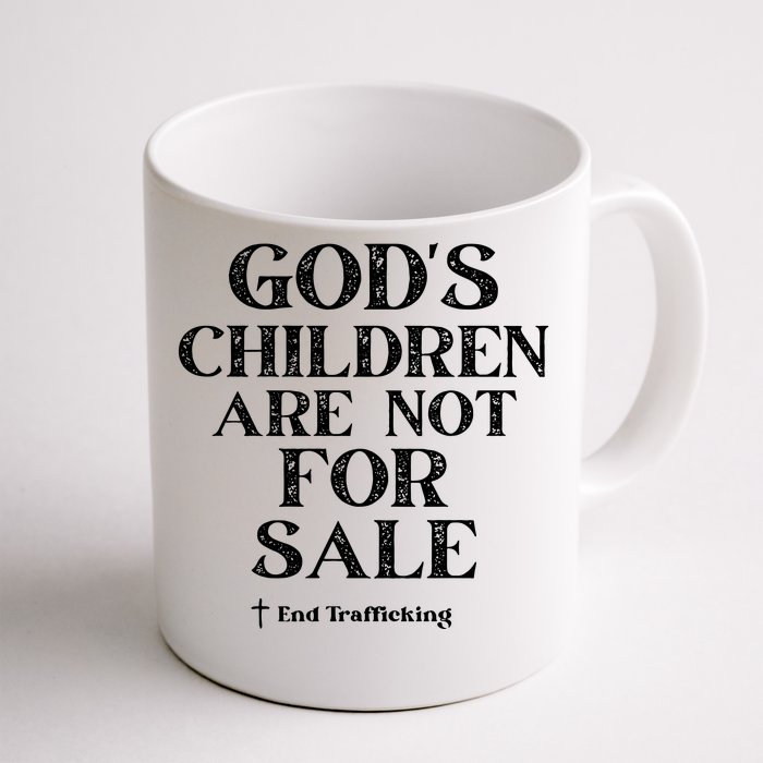 Gods Children Are Not For Sale Funny Political Human Rights End Trafficking Front & Back Coffee Mug