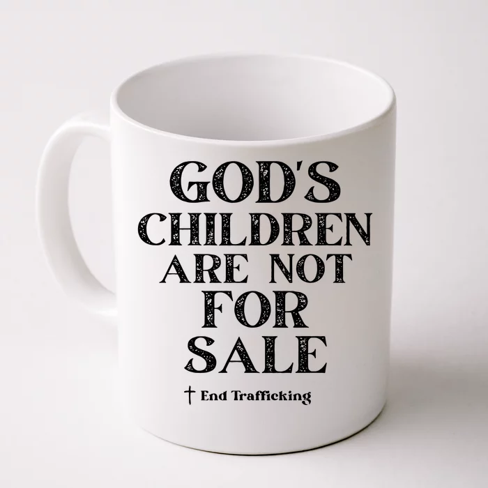 Gods Children Are Not For Sale Funny Political Human Rights End Trafficking Front & Back Coffee Mug