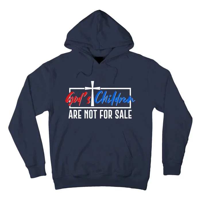 Gods Childrens Are Not For Sale Tall Hoodie