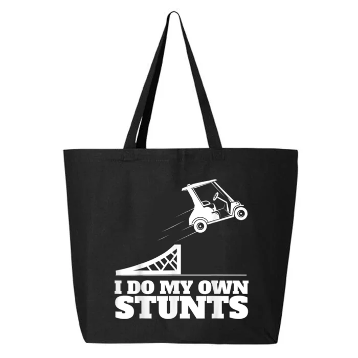 Golf Cart Accident I Do My Own Stunts Fun 25L Jumbo Tote