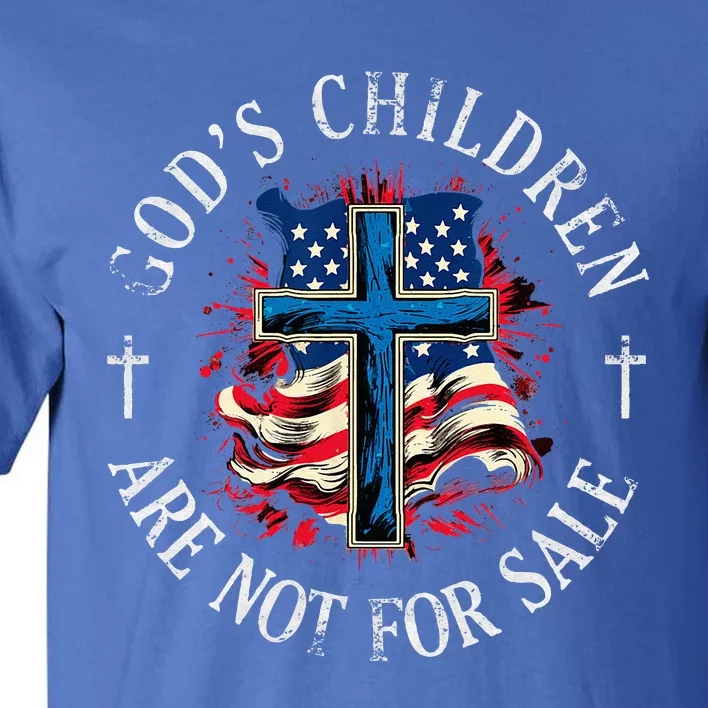 Gods Children Are Not For Sale Cross Christian Tall T-Shirt