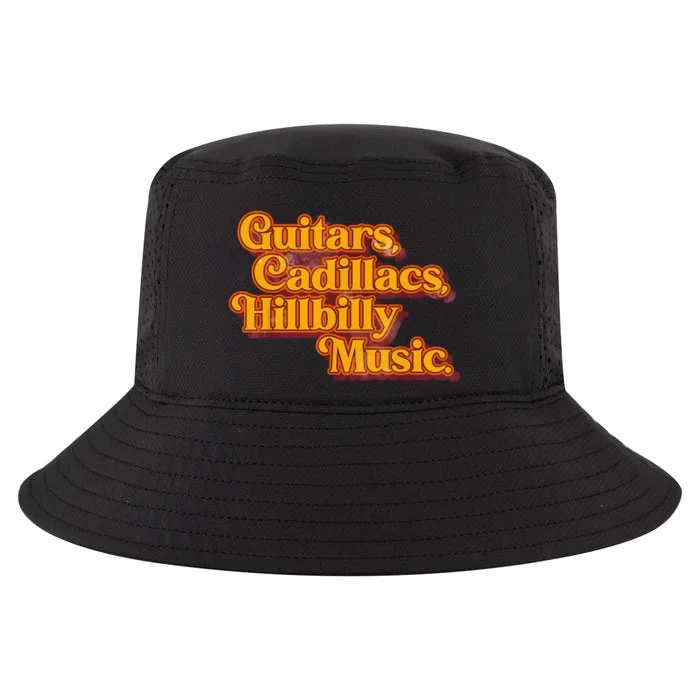 Guitars Cadillacs And Hillbilly Music Country Songs Cool Comfort Performance Bucket Hat