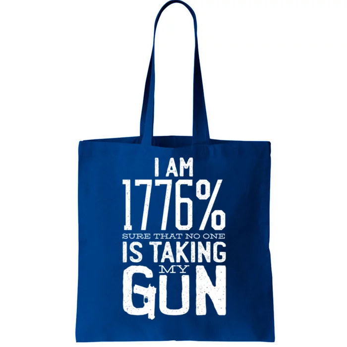 Gun Control America 1776 I Am Sure No One Is Taking My Guns Gift Tote Bag