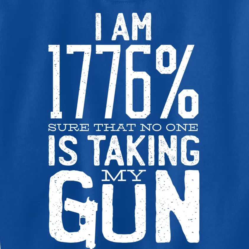 Gun Control America 1776 I Am Sure No One Is Taking My Guns Gift Kids Sweatshirt