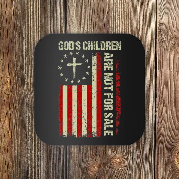 Gods Children Are Not For Sale Funny Quote Gods Children Coaster