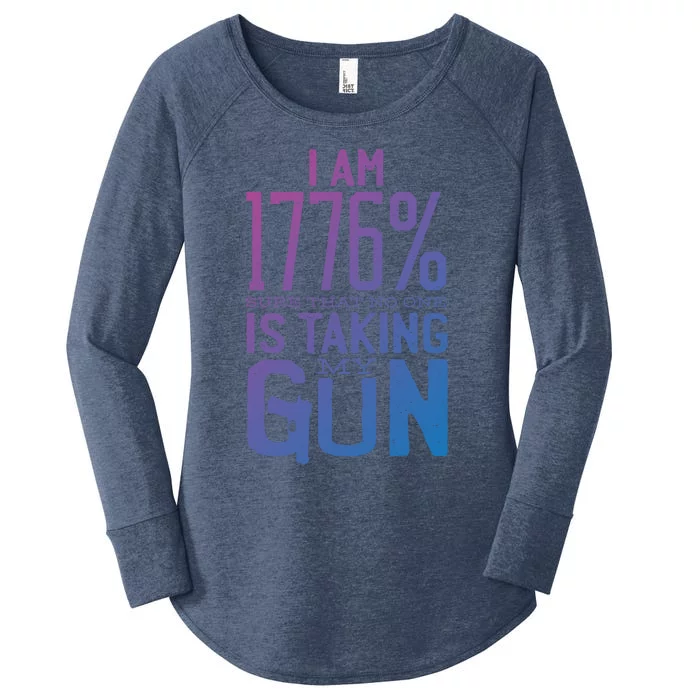 Gun Control America 1776 I Am Sure No One Is Taking My Guns Gift Women's Perfect Tri Tunic Long Sleeve Shirt