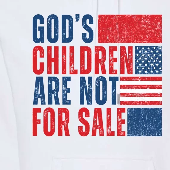 Gods Children Are Not For Sale Vintage Distressed Premium Hoodie