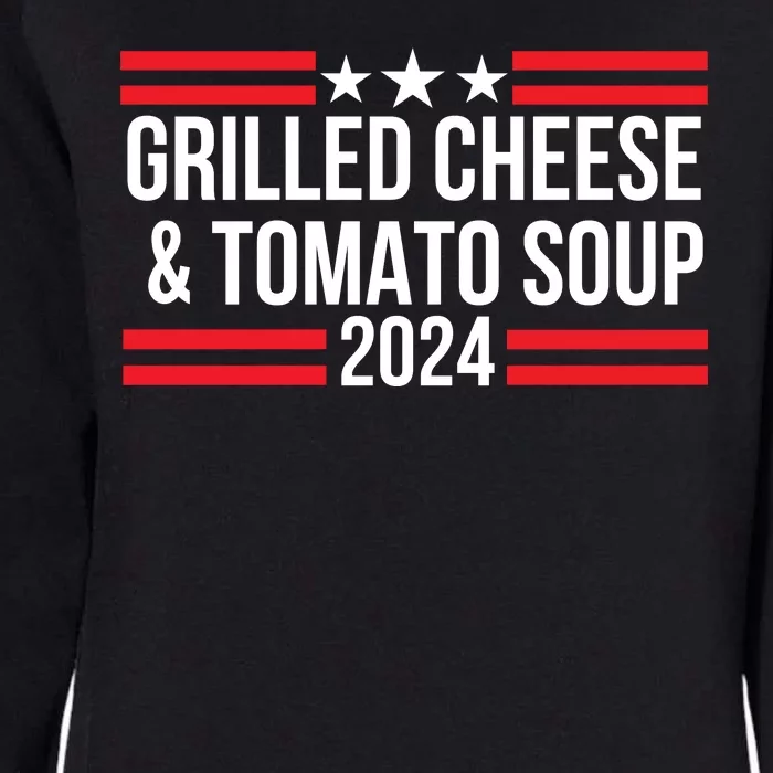 Grilled Cheese And Tomato Soup 2024 Funny Foodie Food Womens California Wash Sweatshirt