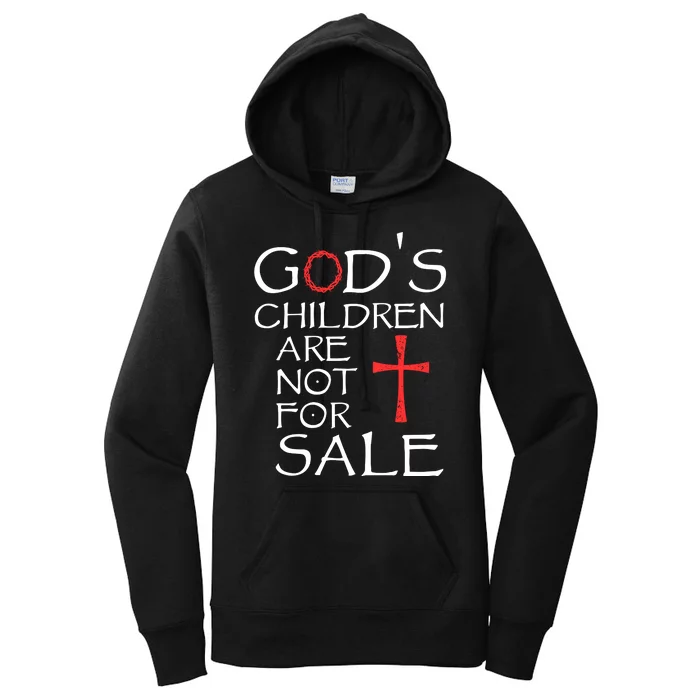 Gods Children Are Not For Sale Movie Quote Women's Pullover Hoodie