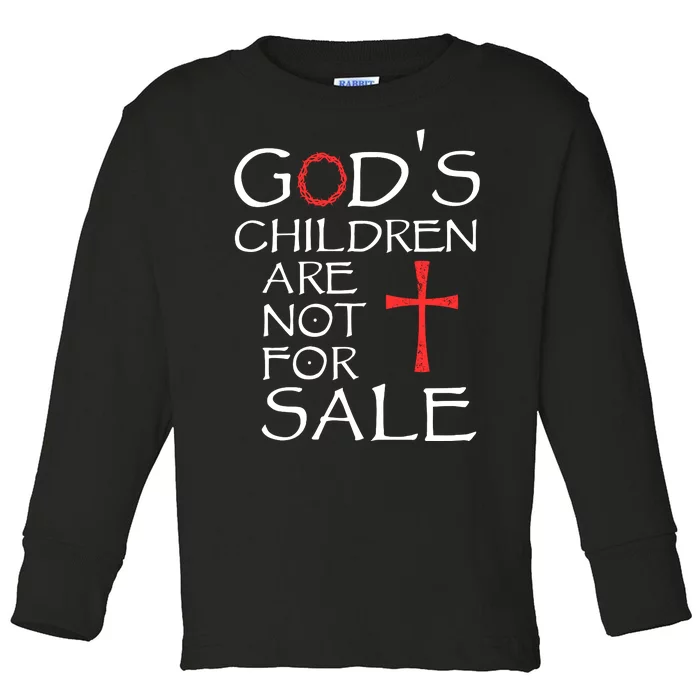 Gods Children Are Not For Sale Movie Quote Toddler Long Sleeve Shirt