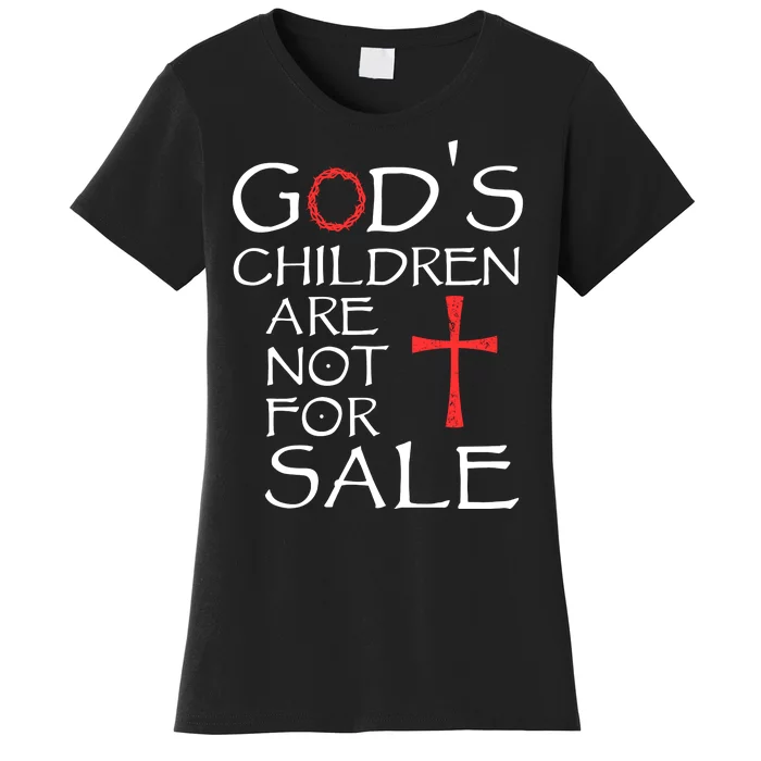 Gods Children Are Not For Sale Movie Quote Women's T-Shirt