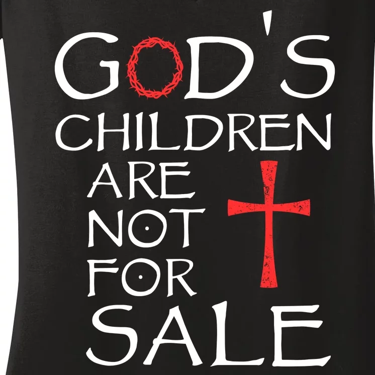 Gods Children Are Not For Sale Movie Quote Women's V-Neck T-Shirt