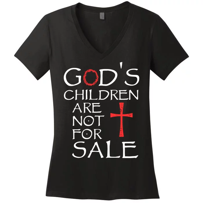 Gods Children Are Not For Sale Movie Quote Women's V-Neck T-Shirt