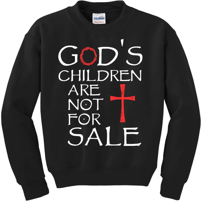 Gods Children Are Not For Sale Movie Quote Kids Sweatshirt