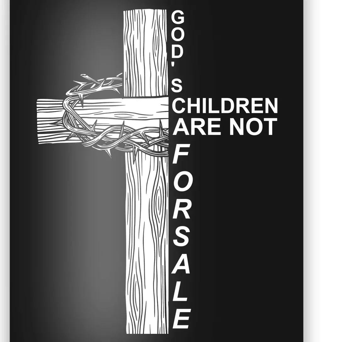 Gods Children Are Not For Sale Cross Poster