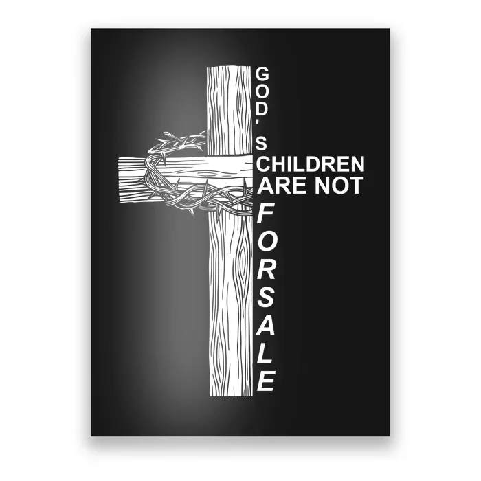 Gods Children Are Not For Sale Cross Poster