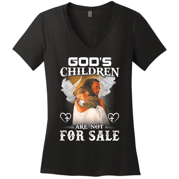 Gods Children Are Not For Sale Women's V-Neck T-Shirt