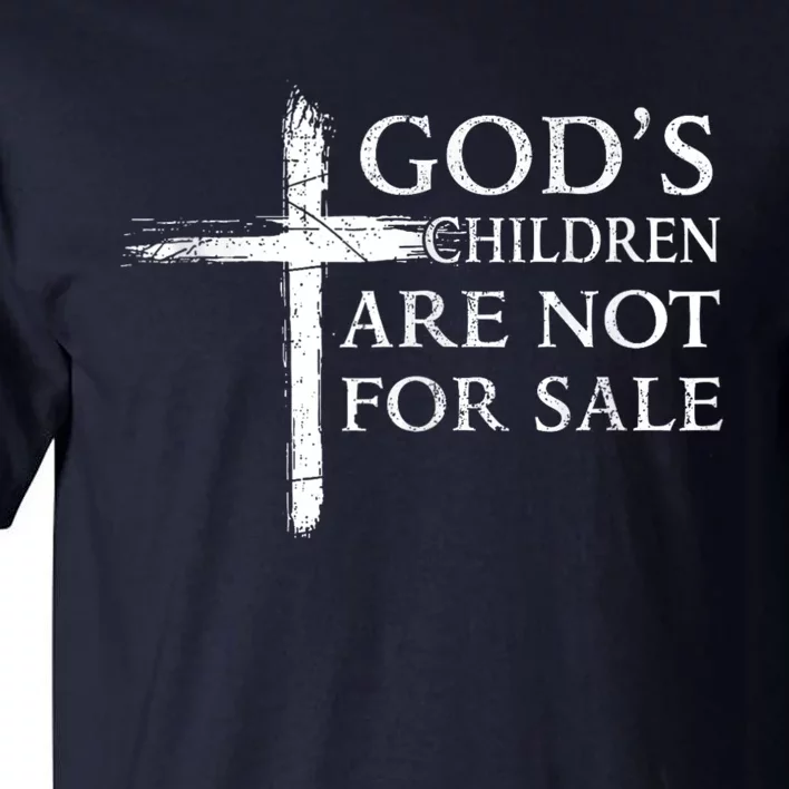 Gods Children Are Not For Sale Cross Christian Tall T-Shirt