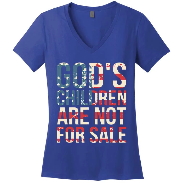 Gods Children Are Not For Sale Funny Political Women's V-Neck T-Shirt