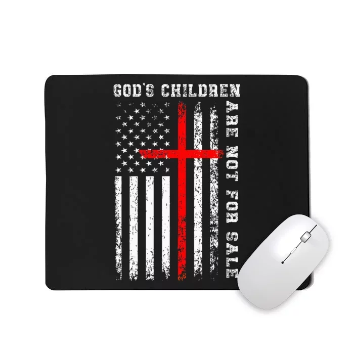 GodS Children Are Not For Sale Christian Mousepad