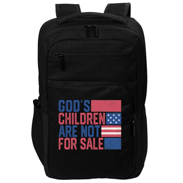 Gods Children Are Not For Sale Funny Quote Gods Children Impact Tech Backpack