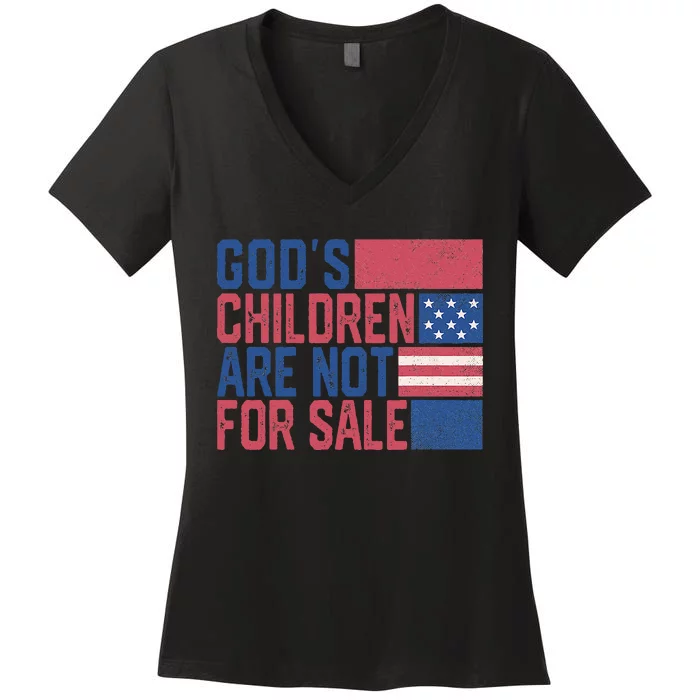 Gods Children Are Not For Sale Funny Quote Gods Children Women's V-Neck T-Shirt