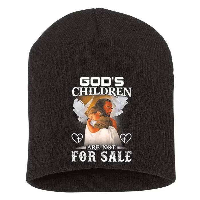 Gods Children Are Not For Sale Protect Children Short Acrylic Beanie