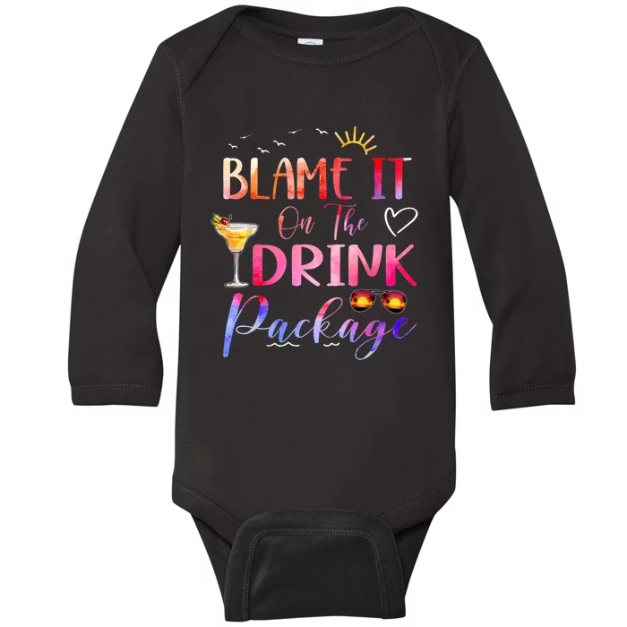 Girl Cruise Blame It On The Drink Package Drinking Booze Baby Long Sleeve Bodysuit