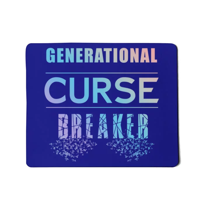 Generational Curse Breaker (The Next Chapter) Gift Mousepad