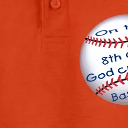 God Created Baseball On The 8th Day Funny Gift Dry Zone Grid Performance Polo