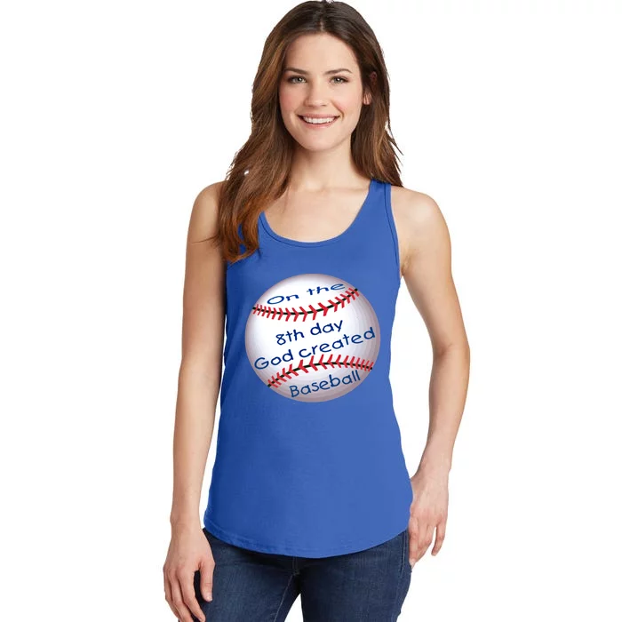 God Created Baseball On The 8th Day Funny Gift Ladies Essential Tank