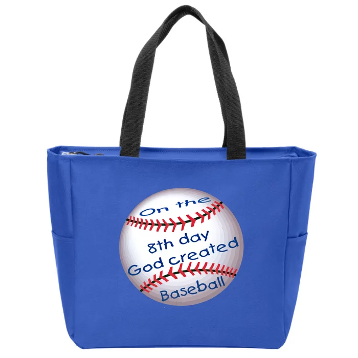 God Created Baseball On The 8th Day Funny Gift Zip Tote Bag