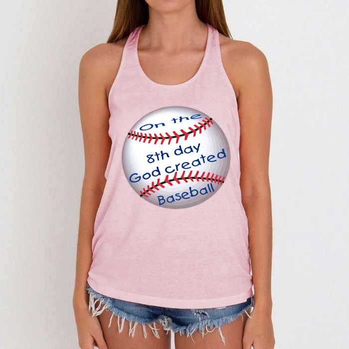 God Created Baseball On The 8th Day Funny Gift Women's Knotted Racerback Tank