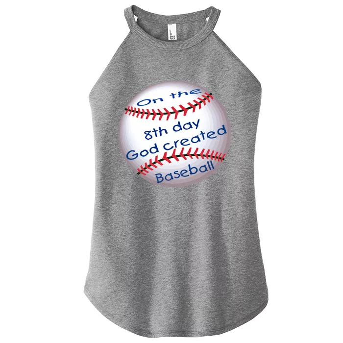 God Created Baseball On The 8th Day Funny Gift Women’s Perfect Tri Rocker Tank