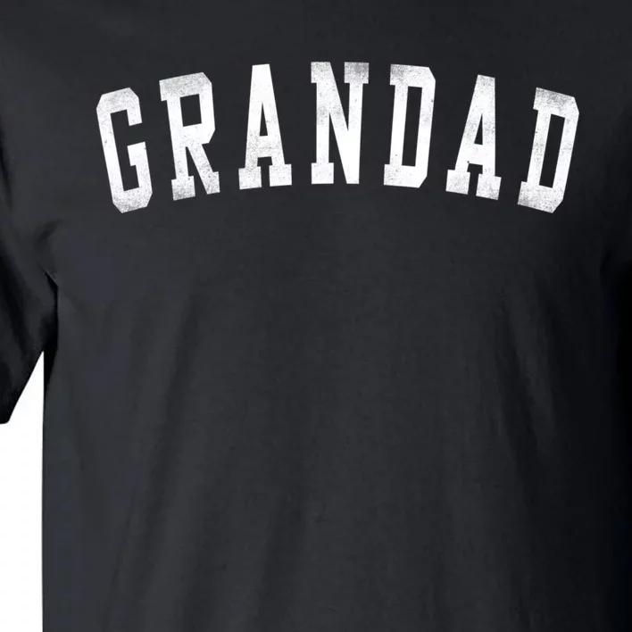 Grandad Classic Bold Font FatherS Day Grandad Tall T-Shirt