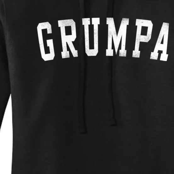 Grumpa Classic Bold Font FatherS Day Grumpa Women's Pullover Hoodie