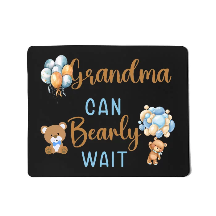 Grandma Can Bearly Wait Gender Neutral Baby Shower Matching Mousepad