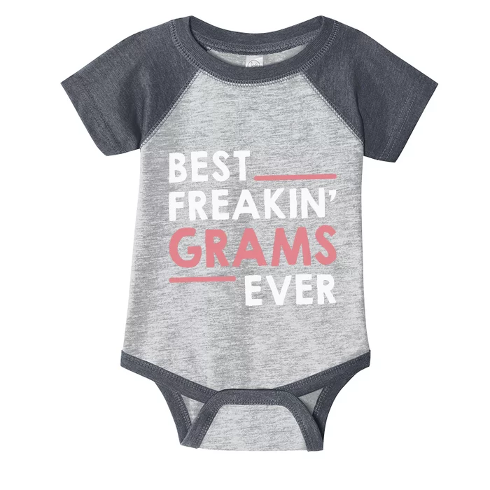 Grandma Cute Best Freakin' Grams Ever Infant Baby Jersey Bodysuit