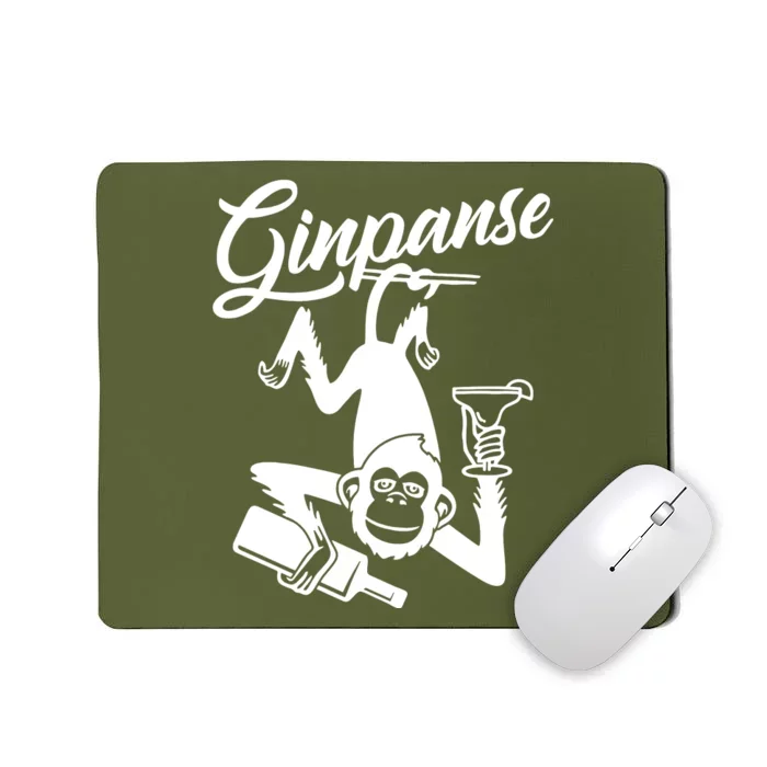 Ginpanse Chimpanzee Chimp Monkey Gin Drink Party Fun Comedy Mousepad