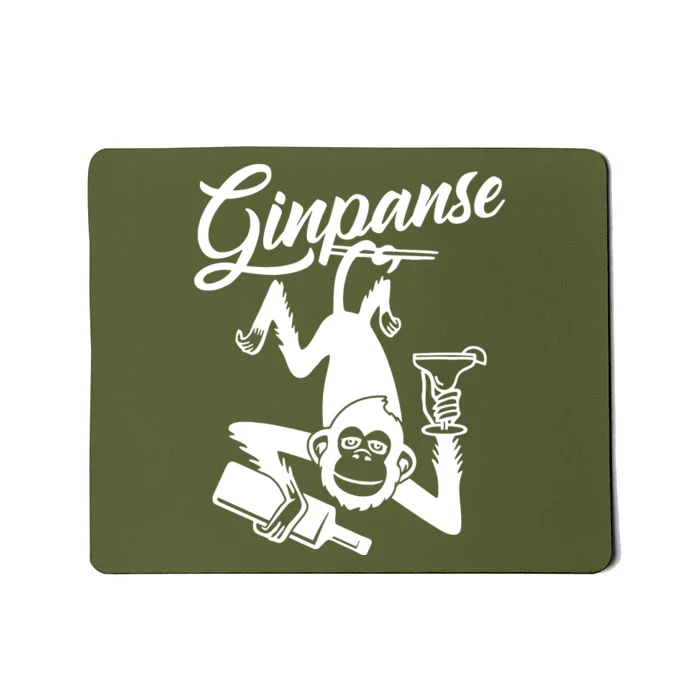 Ginpanse Chimpanzee Chimp Monkey Gin Drink Party Fun Comedy Mousepad