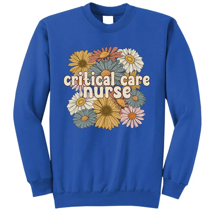 Groovy Critical Care Nurse Critical Care Nursing Gift Tall Sweatshirt