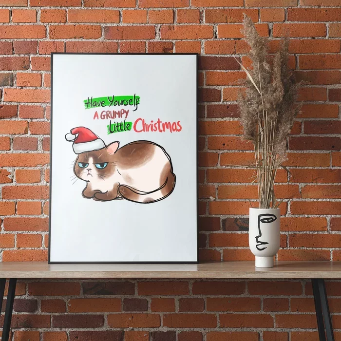 Grumpy Christmas Cat | Have Yourself A Grumpy Little Christmas Poster