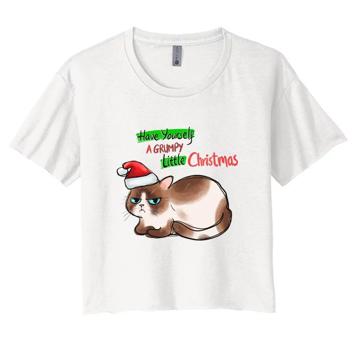 Grumpy Christmas Cat | Have Yourself A Grumpy Little Christmas Women's Crop Top Tee